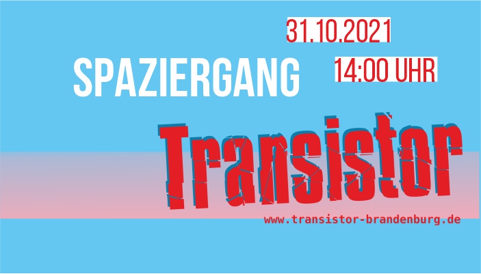 Transistor Spaziergang